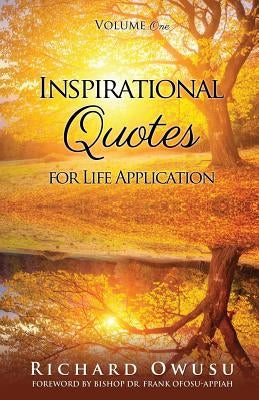Inspirational Quotes for Life Application by Owusu, Richard