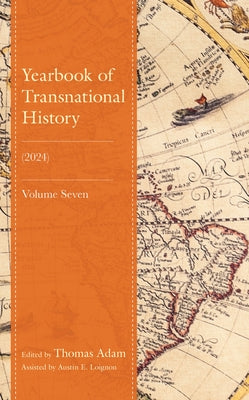 Yearbook of Transnational History: (2024) by Adam, Thomas