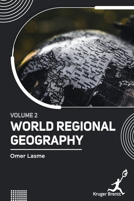 World Regional Geography Vol 2 by Lasme, Omer