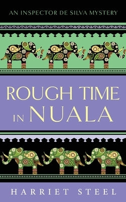 Rough Time in Nuala by Steel, Harriet