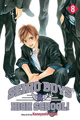 Seiho Boys' High School!, Vol. 8, 8 by Izumi, Kaneyoshi