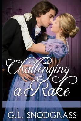 Challenging A Rake by Snodgrass, G. L.