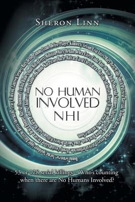 No Human Involved: Nhi by Sheron Linn