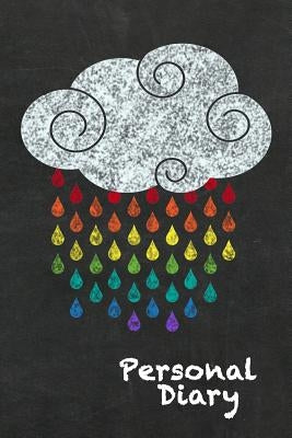 Personal Diary: Rainbow Drops from a Cloud on Chalkboard Design by Press, Sunny Beaches