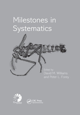 Milestones in Systematics by Williams, David M.