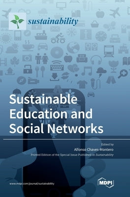 Sustainable Education and Social Networks by Chaves-Montero, Alfonso