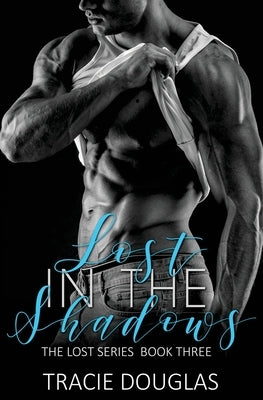 Lost in the Shadows by Douglas, Tracie