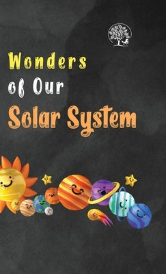 Wonders Of Our Solar System by Unbound Script
