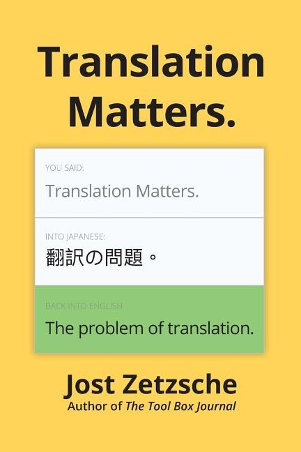 Translation Matters by Zetzsche, Jost