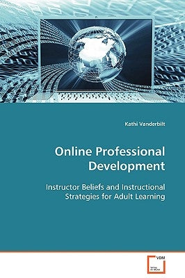 Online Professional Development by Vanderbilt, Kathi