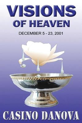 Visions of Heaven: December 5 - 23, 2001 by Danova, Casino