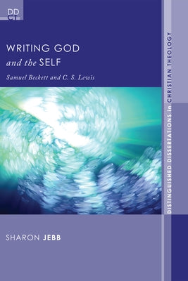 Writing God and the Self by Jebb, Sharon