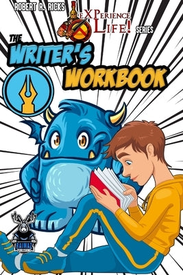 eXPerience Life - Writer's Workbook (Single Project) by Ricks, Robert