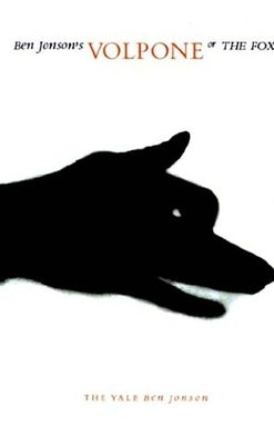Volpone, or the Fox by Jonson, Ben