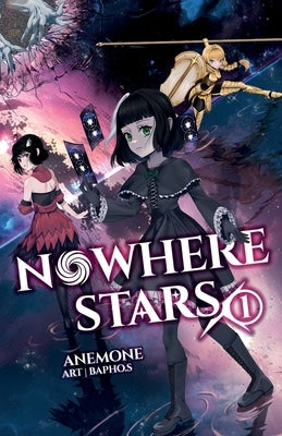 Nowhere Stars: Vol. 1 (Light Novel) by Bapho S.