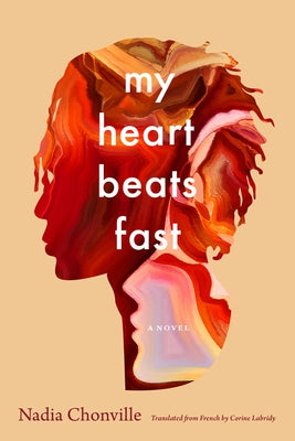 My Heart Beats Fast by Chonville, Nadia