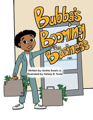 Bubba's Booming Business by Toole, Kelsey
