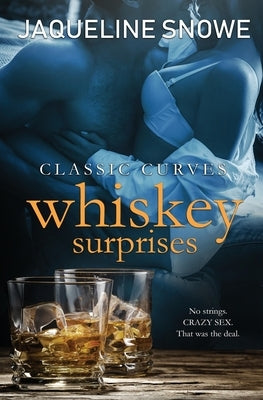 Whiskey Surprises by Snowe, Jaqueline