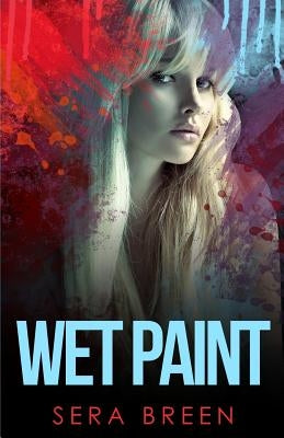Wet Paint: Contemporary Lesbian Novella by Breen, Sera