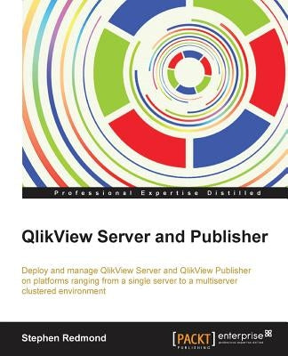 Qlikview Server and Publisher by Redmond, Stephen