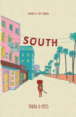 South by Pitts, Thera D.