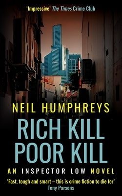 Rich Kill, Poor Kill: Volume 2 by Humphreys, Neil