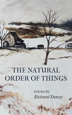 The Natural Order of Things by Donze, Richard