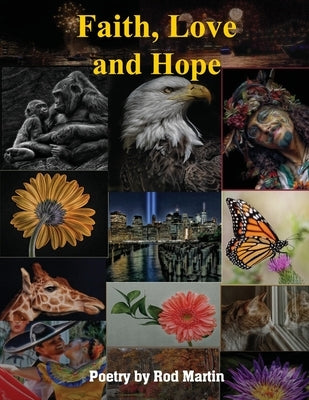 Faith, Love and Hope by Martin, Rod