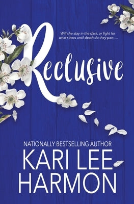 Reclusive by Harmon, Kari Lee