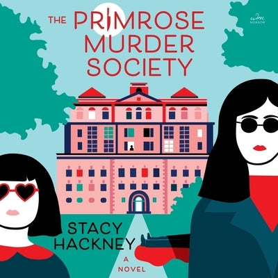 The Primrose Murder Society by Hackney, Stacy