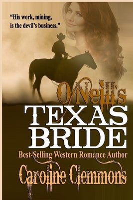 O'Neill's Texas Bride by Clemmons, Caroline