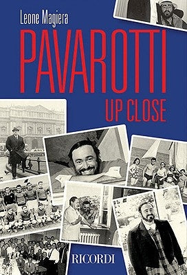 Pavarotti Up Close by Magiera, Leone