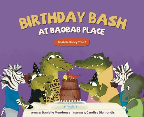 Birthday Bash at Baobab Place by Mendonsa, Danielle