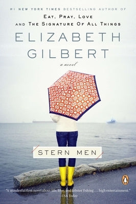 Stern Men by Gilbert, Elizabeth