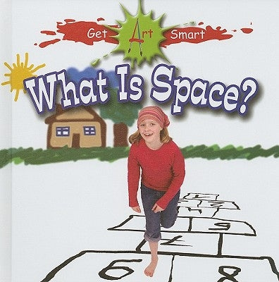 What Is Space? by Markowitz-Meredith, Susan