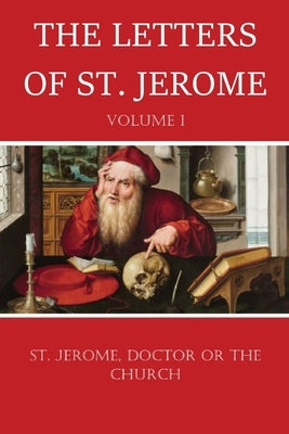 The Letters of St. Jerome by St Jerome