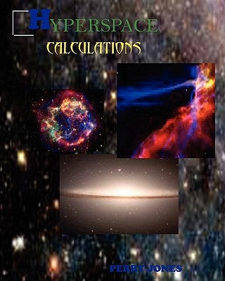 Hyperspace Calculations by Jones, Perry