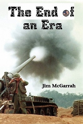 The End of an Era by McGarrah, Jim
