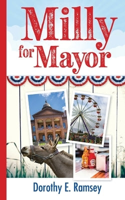 Milly for Mayor by Ramsey, Dorothy E.