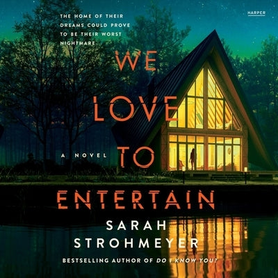 We Love to Entertain by Strohmeyer, Sarah