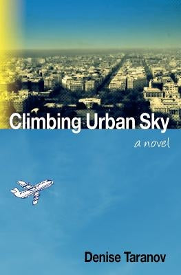 Climbing Urban Sky by Taranov, Denise