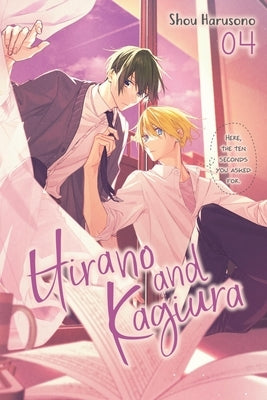 Hirano and Kagiura, Vol. 4 (Manga) by Harusono, Shou