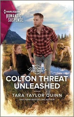 Colton Threat Unleashed by Quinn, Tara Taylor