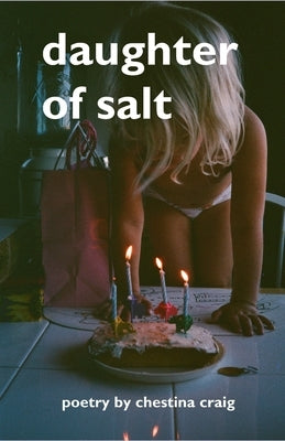 daughter of salt by Craig, Chestina