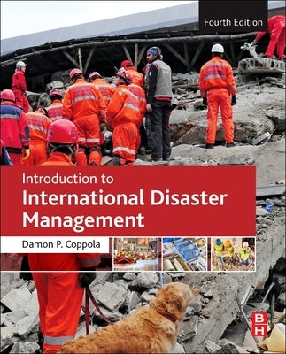 Introduction to International Disaster Management by Coppola, Damon