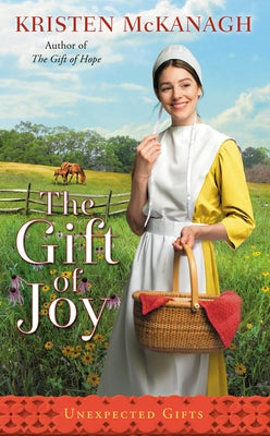 The Gift of Joy by McKanagh, Kristen