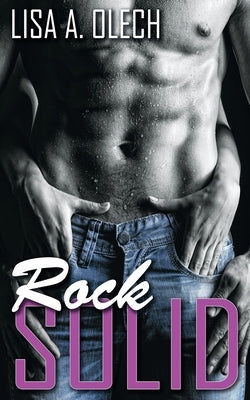 Rock Solid by Olech, Lisa a.