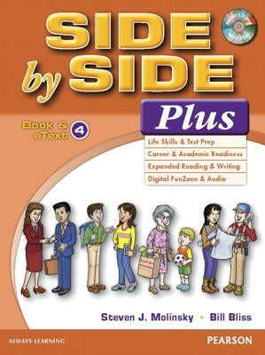 Side by Side Plus 4 Book & Etext with CD by Molinsky, Steven J.