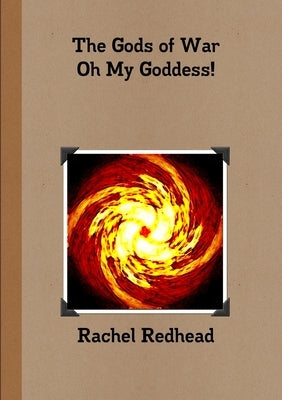 The Gods of War - Oh My Goddess! by Redhead, Rachel