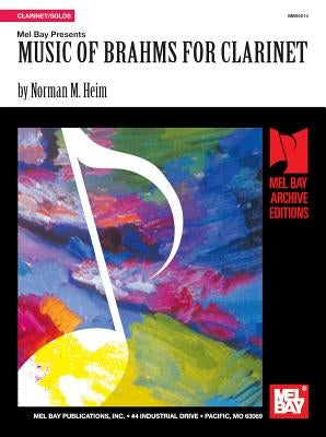 Music of Brahms for Clarinet by Dr Norman Heim